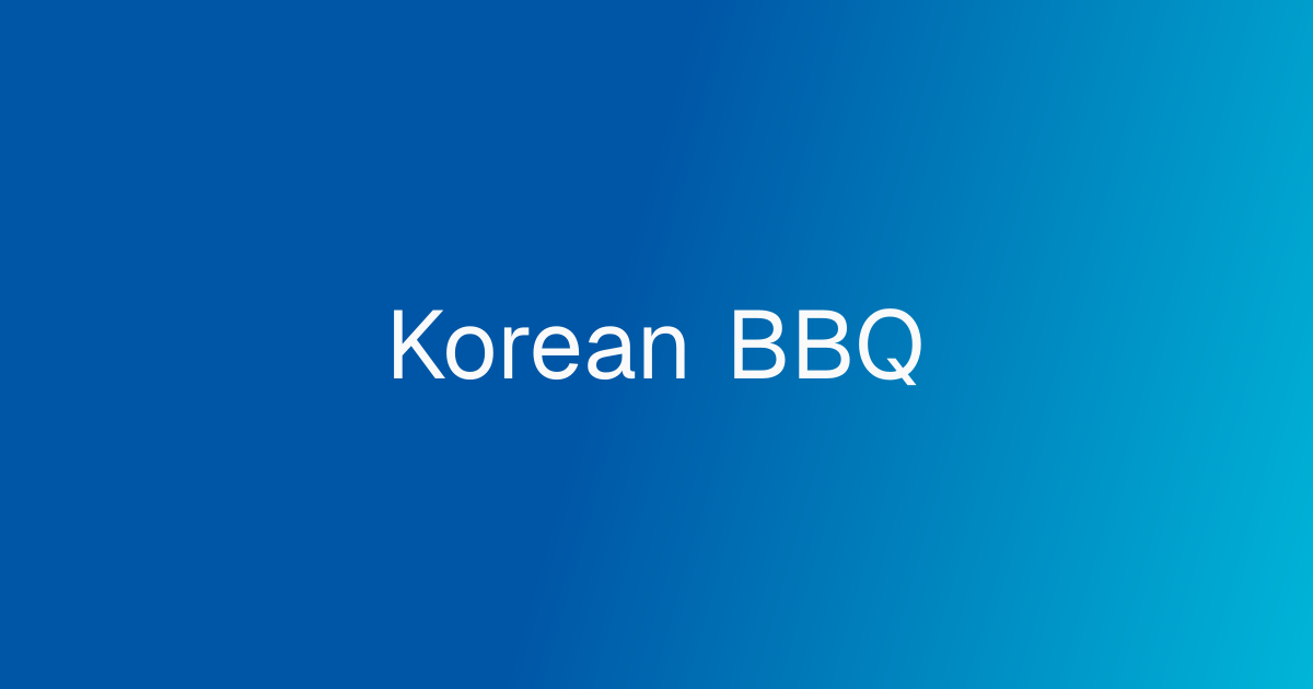 Korean BBQ